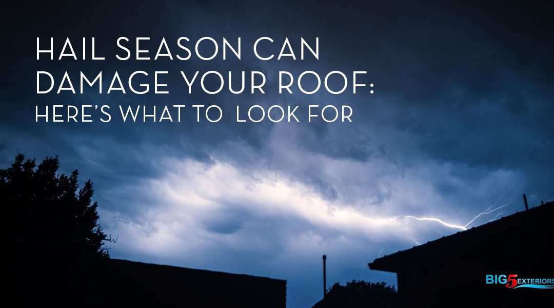 Hail Season Can Damage Your Roof: Here’s What to Look For